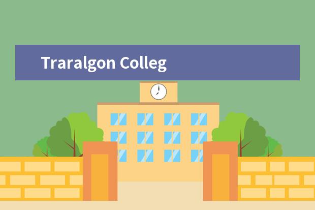 Traralgon College怎么样 校园生活